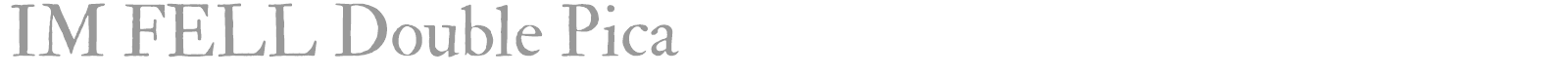 IM Fell Double Pica font preview